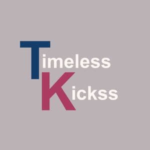 Timeless Kickss